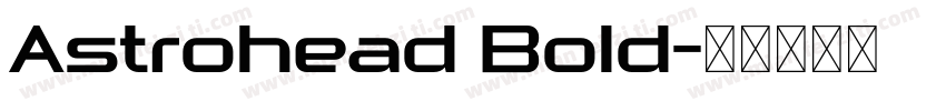 Astrohead Bold字体转换